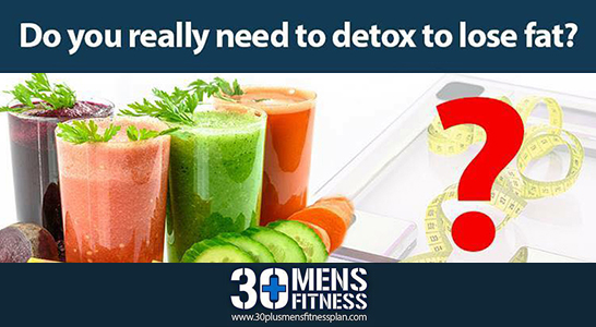 Do you really need to detox to lose weight?