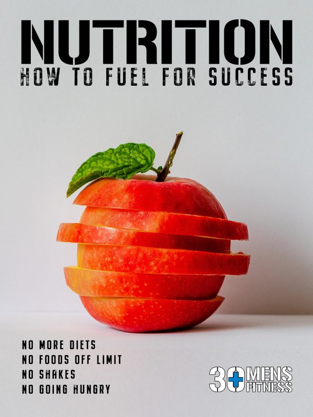 Nutrition Guide 30 Plus Men's Fitness